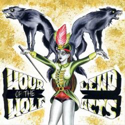 Lewd Acts : Hour of the Wolf - Lewd Acts